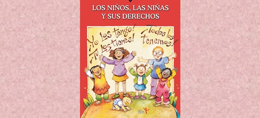 Libro infantil “Los niños, las niñas y sus derechos”